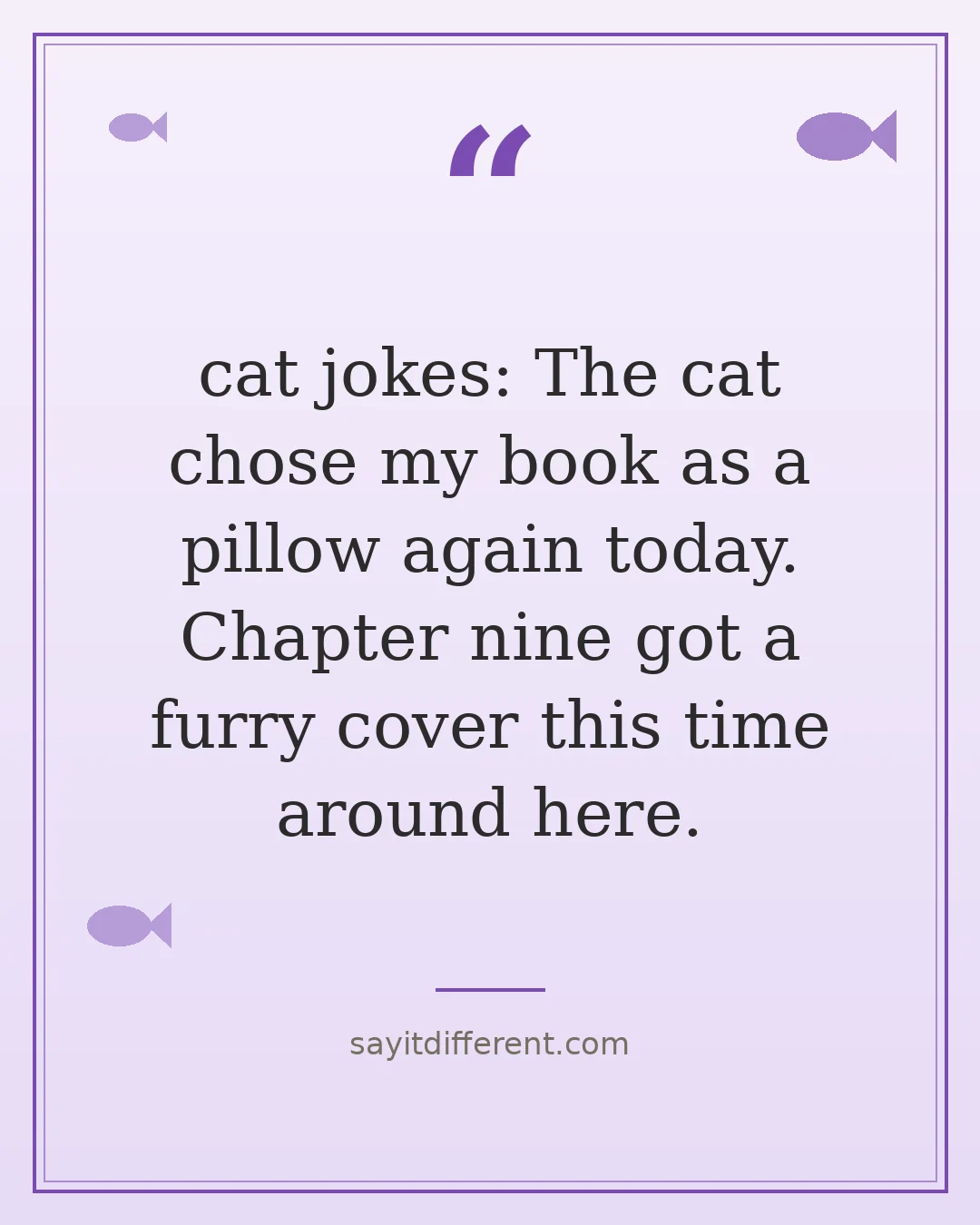 cat jokes: The cat chose my book as a pillow again today. Chapter nine got a furry cover this time around here.