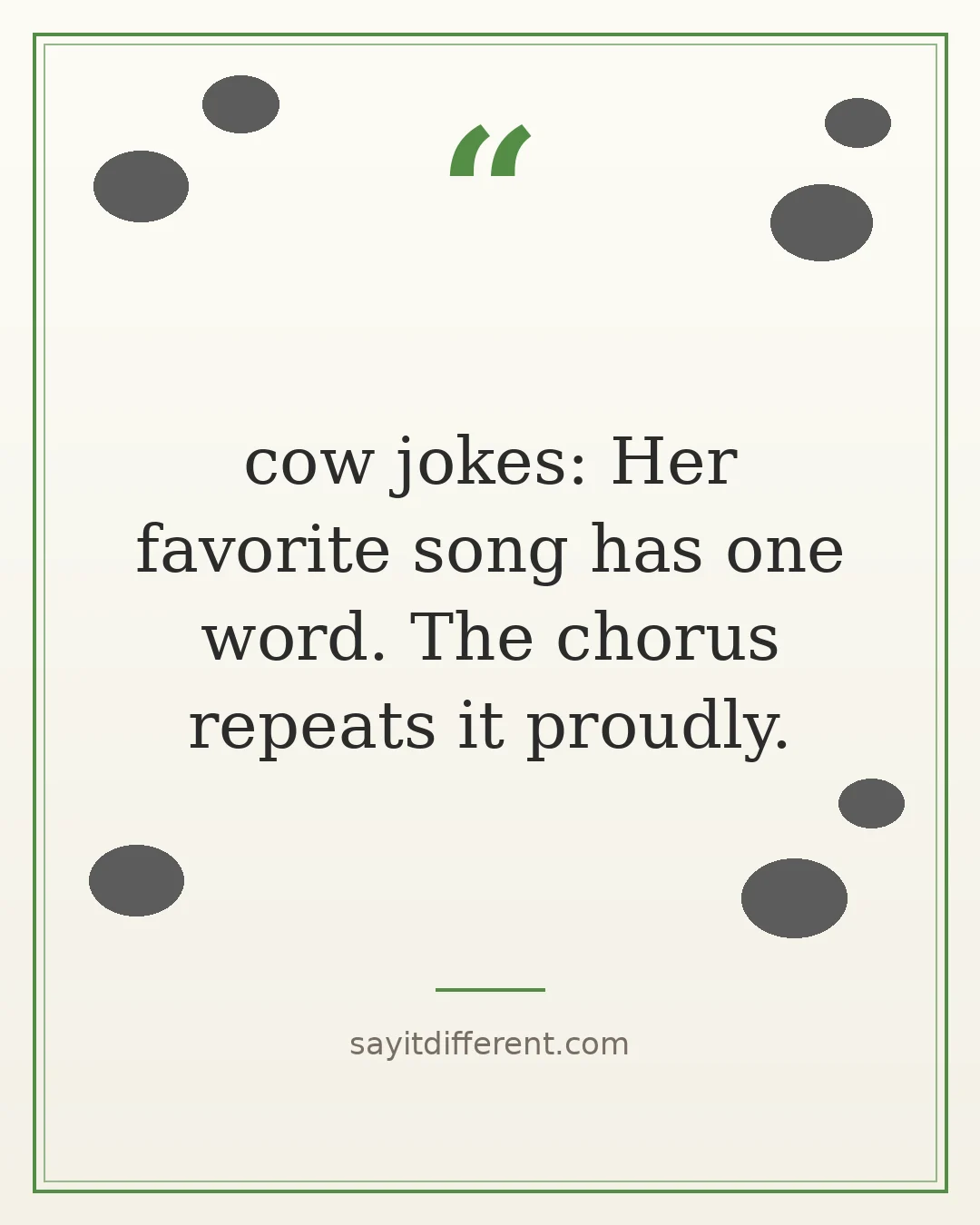 cow jokes: Her favorite song has one word. The chorus repeats it proudly.