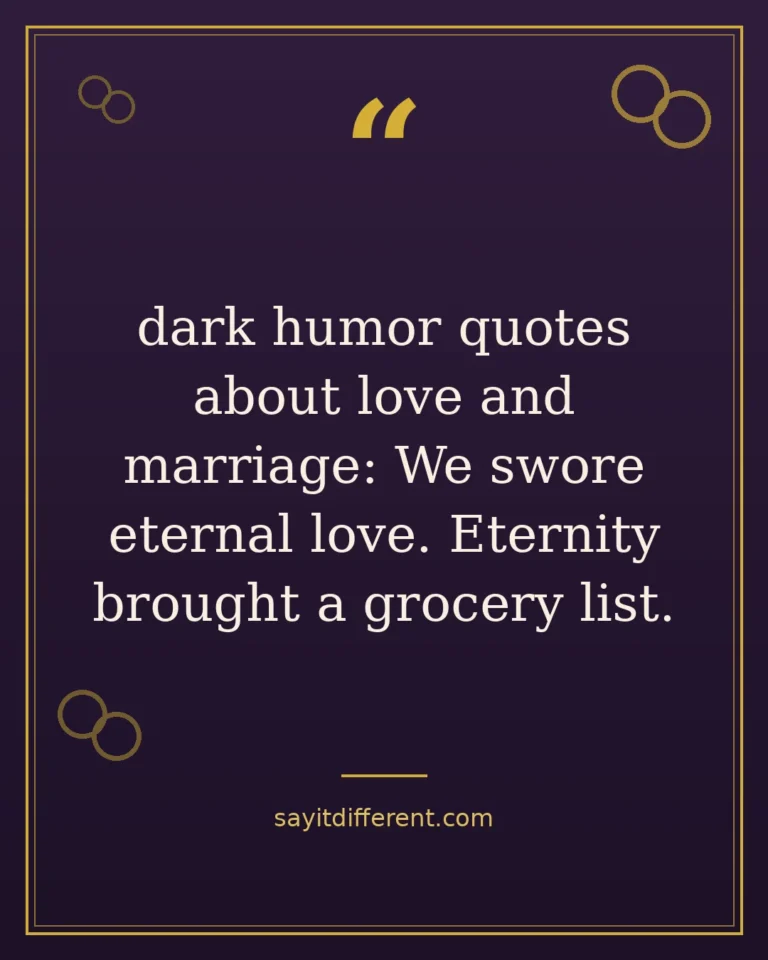 80 dark humor quotes about love and marriage