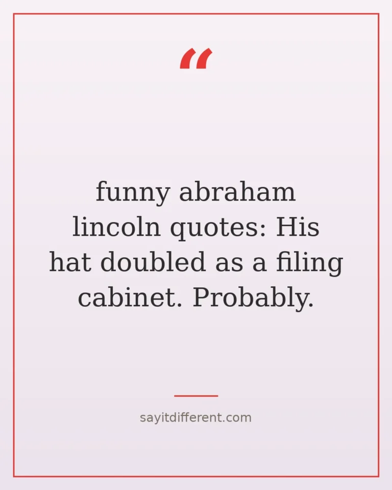 70 funny abraham lincoln quotes