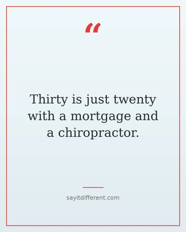 100 funny birthday quotes after 30 that only get funnier