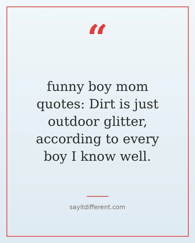 70 funny boy mom quotes