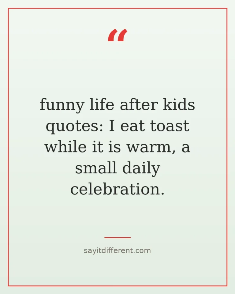 70 funny life after kids quotes
