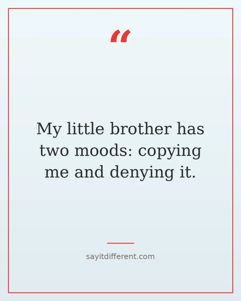 70 funny little brother quotes for sibling chaos