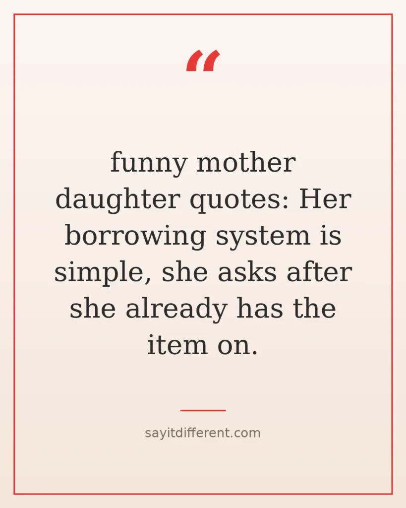 80 Funny Mother Daughter Quotes