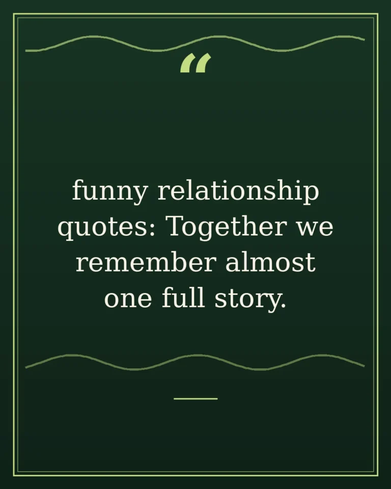 90 Funny Relationship Quotes