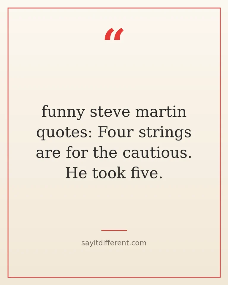 60 Funny Steve Martin Quotes