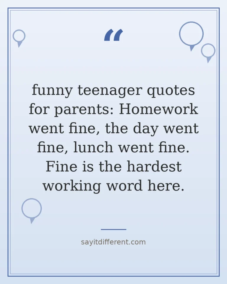 70 funny teenager quotes for parents