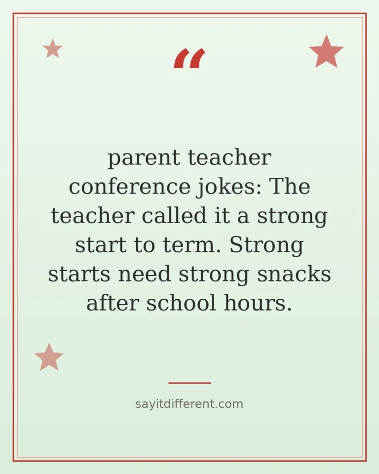 70 parent teacher conference jokes