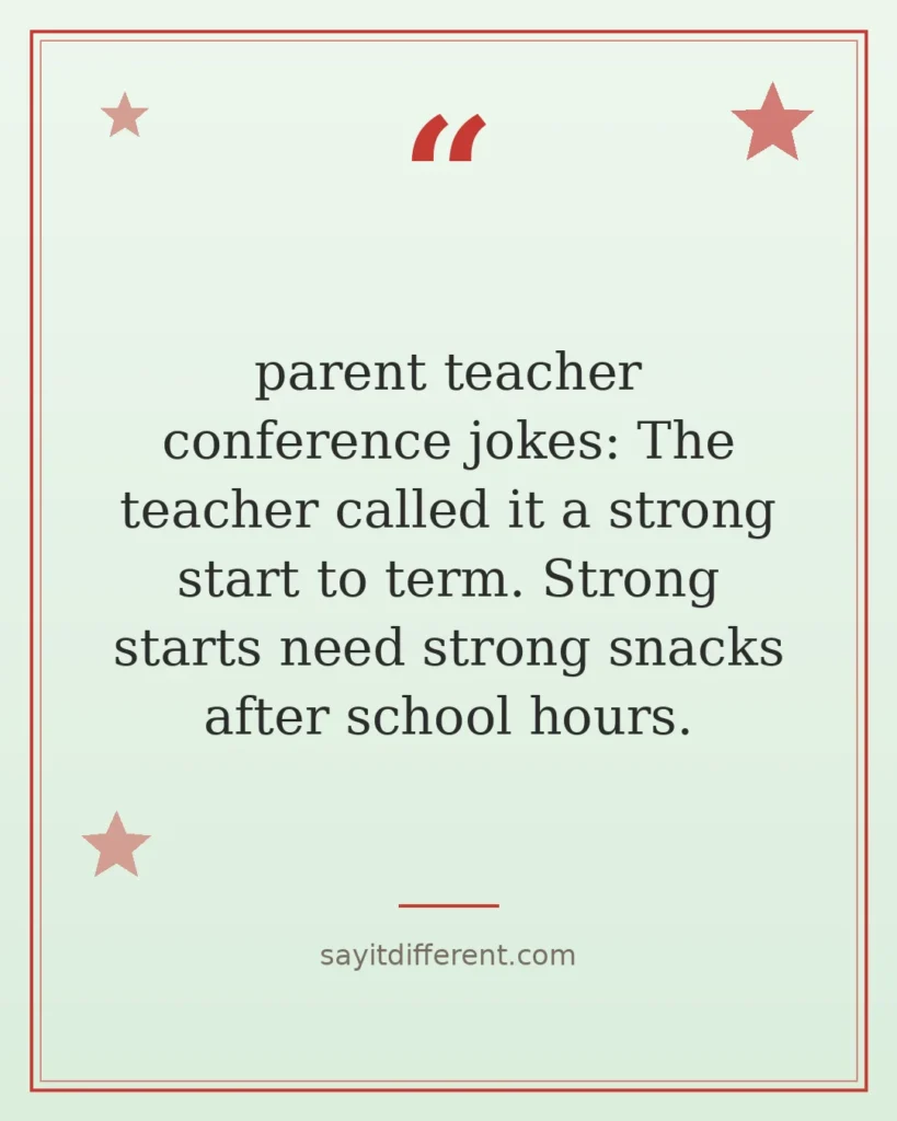 70 parent teacher conference jokes