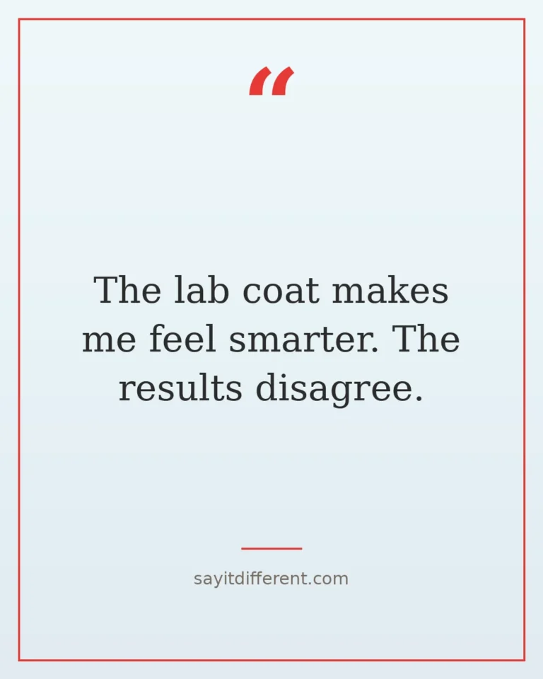 90 ridiculous quotes that refuse to behave