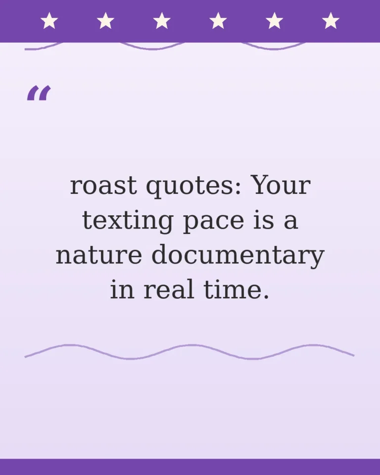 80 Roast Quotes