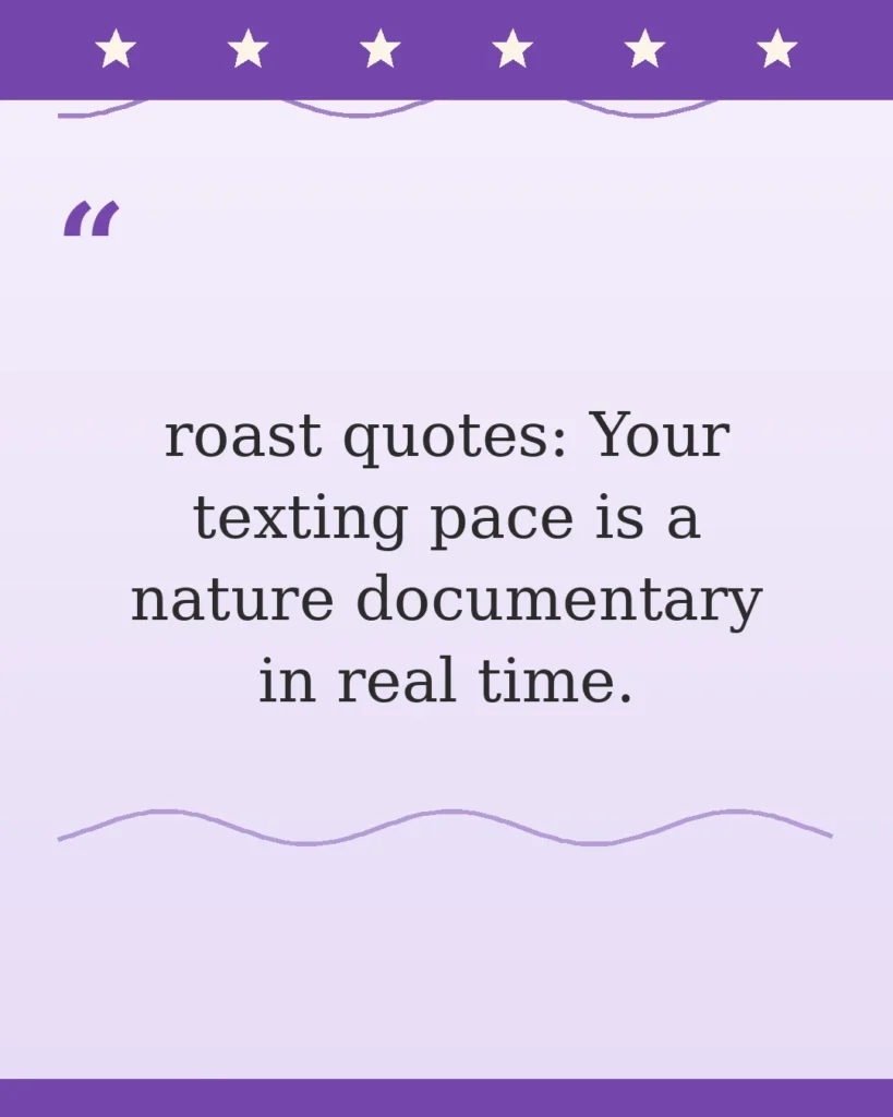 80 Roast Quotes