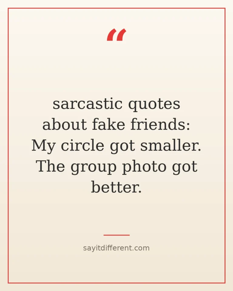 60 sarcastic quotes about fake friends