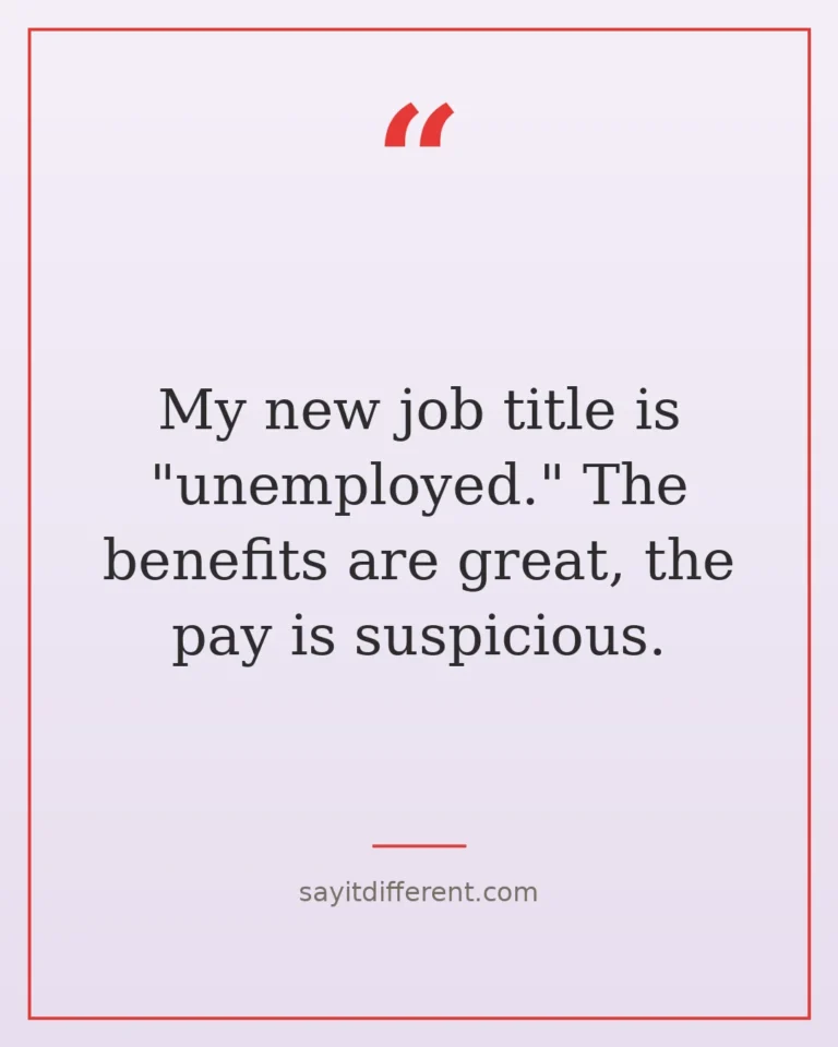 80 sarcastic retirement quotes for the happily unemployed
