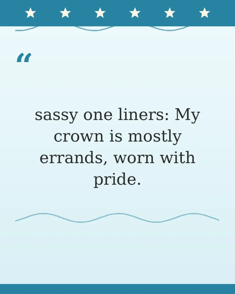 90 Sassy One Liners